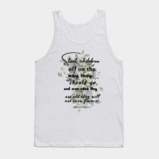 Proverbs 22:6, Famous Bible Verse. Tank Top